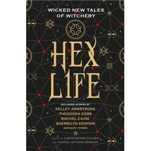 Titan Books Ltd Hex Life: Wicked Tales Of Witchery Titan Books Ltd Hex Life: Wicked Tales Of Witchery
