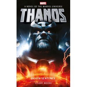 Titan Books Ltd Marvel Novels - Thanos: Death Sentence Titan Books Ltd Marvel Novels - Thanos: Death Sentence