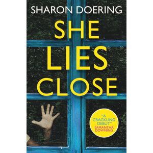 Titan Books Ltd She Lies Close Titan Books Ltd She Lies Close