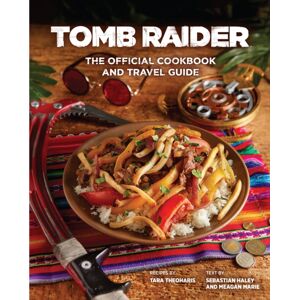 Titan Books Ltd Tomb Raider - The Official Cookbook And Travel Guide Titan Books Ltd Tomb Raider - The Official Cookbook And Travel Guide