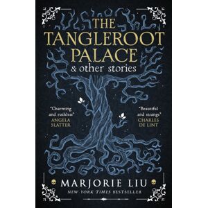 Titan Books Ltd The Tangleroot Palace Titan Books Ltd The Tangleroot Palace