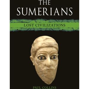 Reaktion Books The Sumerians : Lost Civilizations Reaktion Books The Sumerians : Lost Civilizations