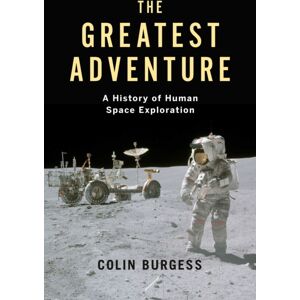 Reaktion Books The Greatest Adventure : A History Of Human Space Exploration Reaktion Books The Greatest Adventure : A History Of Human Space Exploration