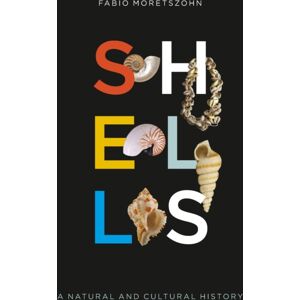 Reaktion Books Shells : A Natural And Cultural History Reaktion Books Shells : A Natural And Cultural History