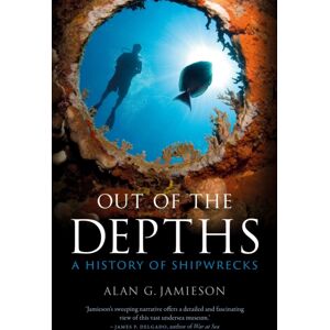 Reaktion Books Out Of The Depths : A History Of Shipwrecks Reaktion Books Out Of The Depths : A History Of Shipwrecks