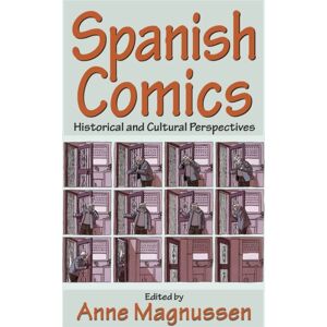 Berghahn Books Spanish Comics : Historical And Cultural Perspectives Berghahn Books Spanish Comics : Historical And Cultural Perspectives