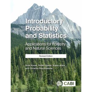 CABI Publishing Introductory Probability And Statistics : Applications For Forestry And Natural Sciences (Revised Edition) CABI Publishing Introductory Probability And Statistics : Applications For Forestry And Natural Sciences (Revised Edition)