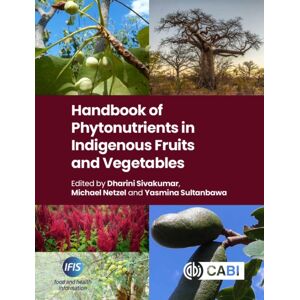 CABI Publishing Handbook Of Phytonutrients In Indigenous Fruits And Vegetables CABI Publishing Handbook Of Phytonutrients In Indigenous Fruits And Vegetables