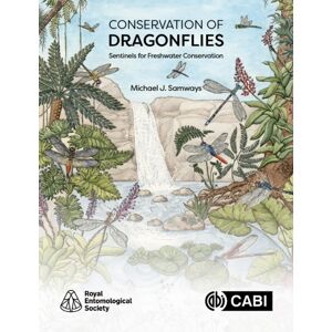CABI Publishing Conservation Of Dragonflies : Sentinels For Freshwater Conservation CABI Publishing Conservation Of Dragonflies : Sentinels For Freshwater Conservation