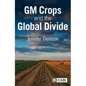 CABI Publishing Gm Crops And The Global Divide CABI Publishing Gm Crops And The Global Divide