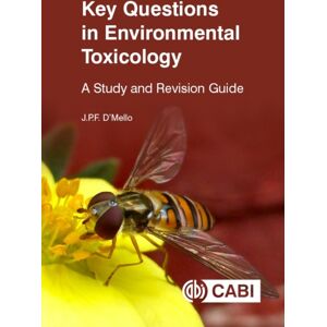 CABI Publishing Key Questions In Environmental Toxicology : A Study And Revision Guide CABI Publishing Key Questions In Environmental Toxicology : A Study And Revision Guide
