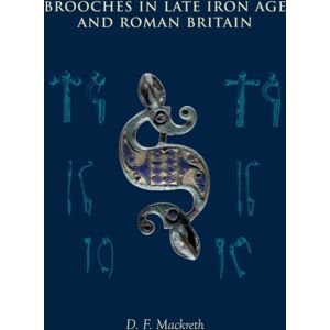 Oxbow Books Brooches In Late Iron Age And Roman Britain Oxbow Books Brooches In Late Iron Age And Roman Britain