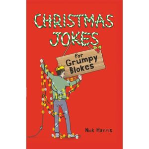Michael O'Mara Books Ltd Christmas Jokes For Grumpy Blokes Michael O'Mara Books Ltd Christmas Jokes For Grumpy Blokes