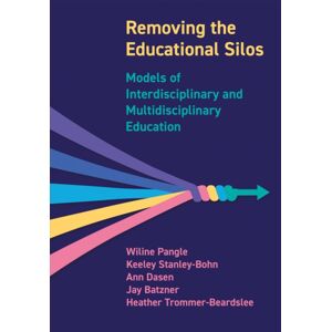 Intellect Removing The Educational Silos : Models Of Interdisciplinary And Multi-Disciplinary Education Intellect Removing The Educational Silos : Models Of Interdisciplinary And Multi-Disciplinary Education