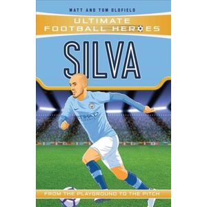 John Blake Publishing Ltd Silva (Ultimate Football Heroes - The No. 1 Football Series) : Collect Them All! John Blake Publishing Ltd Silva (Ultimate Football Heroes - The No. 1 Football Series) : Collect Them All!