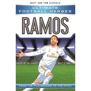John Blake Publishing Ltd Ultimate Football Heroes: Ramos (Super Stoppers 7) John Blake Publishing Ltd Ultimate Football Heroes: Ramos (Super Stoppers 7)