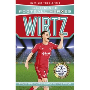 John Blake Publishing Ltd Ultimate Football Heroes: Wirtz (Midfield Generals) : Collect Them All! John Blake Publishing Ltd Ultimate Football Heroes: Wirtz (Midfield Generals) : Collect Them All!