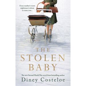 Bloomsbury Publishing PLC The Stolen Baby : A Captivating World War 2 Novel Based On A True Story By selling Author Diney Costeloe Bloomsbury Publishing PLC The Stolen Baby : A Captivating World War 2 Novel Based On A True Story By selling Author Diney Costeloe