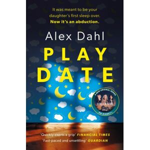 Bloomsbury Publishing PLC Playdate : The Gripping Domestic Thriller About Every Parents' Worst Nightmare, Streaming As The Stolen Girl On Disney+ Bloomsbury Publishing PLC Playdate : The Gripping Domestic Thriller About Every Parents' Worst Nightmare, Streaming As The Stolen Girl On Disney+