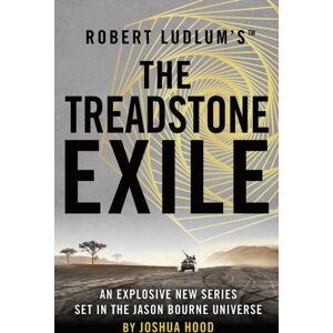Bloomsbury Publishing PLC Robert Ludlum'S™ The Treadstone Exile Bloomsbury Publishing PLC Robert Ludlum'S™ The Treadstone Exile