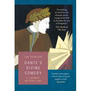 Bloomsbury Publishing PLC Dante'S Divine Comedy Bloomsbury Publishing PLC Dante'S Divine Comedy