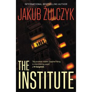 Legend Press Ltd The Institute : From The selling Author Of Blinded By The Lights Legend Press Ltd The Institute : From The selling Author Of Blinded By The Lights