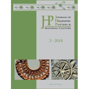 Archaeopress Journal Of Hellenistic Pottery And Material Culture Volume 3 2018 Archaeopress Journal Of Hellenistic Pottery And Material Culture Volume 3 2018