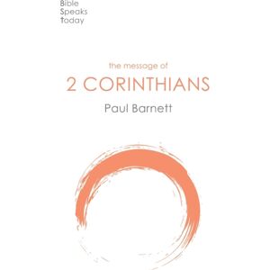 Inter-Varsity Press The Message Of 2 Corinthians : Power In Weakness Inter-Varsity Press The Message Of 2 Corinthians : Power In Weakness