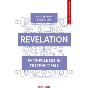 Inter-Varsity Press Revelation : Faithfulness In Testing Times Inter-Varsity Press Revelation : Faithfulness In Testing Times