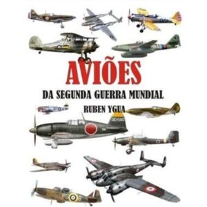 Independently Published Avioes Da Segunda Guerra Mundial Independently Published Avioes Da Segunda Guerra Mundial