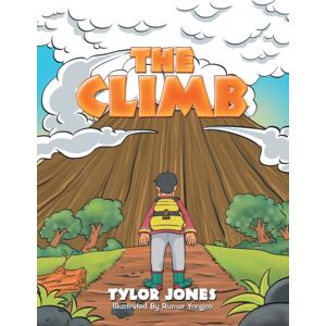 Xlibris Us The Climb Xlibris Us The Climb