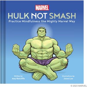 Chronicle Books Marvel Hulk Not Smash : Practice Mindfulness The Mighty Marvel Way Chronicle Books Marvel Hulk Not Smash : Practice Mindfulness The Mighty Marvel Way