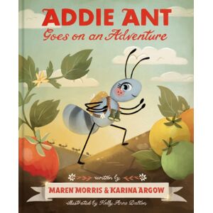 Chronicle Books Addie Ant Goes On An Adventure Chronicle Books Addie Ant Goes On An Adventure