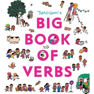Chronicle Books Taro Gomi’s Big Book Of Verbs Chronicle Books Taro Gomi’s Big Book Of Verbs