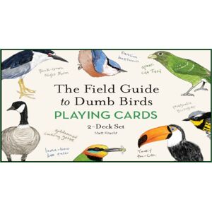 Chronicle Books The Field Guide To Dumb Birds Playing Cards : 2-Deck Set Chronicle Books The Field Guide To Dumb Birds Playing Cards : 2-Deck Set