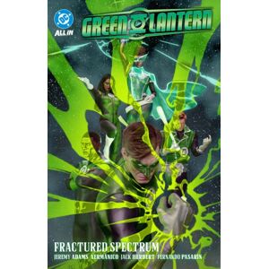 DC Comics Green Lantern Vol. 5: Fractured Spectrum DC Comics Green Lantern Vol. 5: Fractured Spectrum