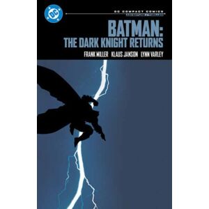 DC Comics Batman: The Dark Knight Returns: Dc Compact Comics Edition DC Comics Batman: The Dark Knight Returns: Dc Compact Comics Edition