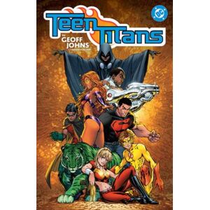 DC Comics Teen Titans By Geoff Johns Compendium One DC Comics Teen Titans By Geoff Johns Compendium One