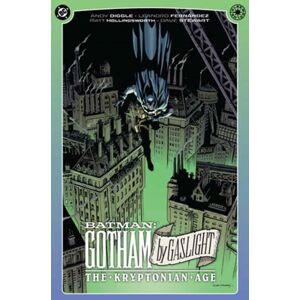 DC Comics Batman: Gotham By Gaslight: The Kryptonian Age DC Comics Batman: Gotham By Gaslight: The Kryptonian Age