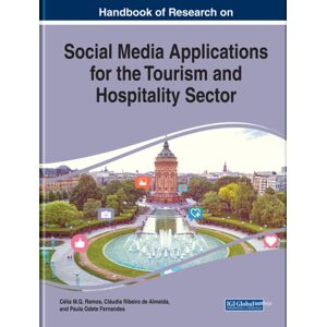 Business Science Reference Handbook Of Research On Social Media Applications For The Tourism And Hospitality Sector Business Science Reference Handbook Of Research On Social Media Applications For The Tourism And Hospitality Sector