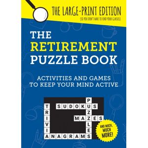 Octopus Publishing Group The Retirement Puzzle Book : Activities And Games To Keep Your Mind Active Octopus Publishing Group The Retirement Puzzle Book : Activities And Games To Keep Your Mind Active
