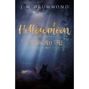 Pegasus Elliot Mackenzie Publishers Hollowmoon: The Sacred Tree Pegasus Elliot Mackenzie Publishers Hollowmoon: The Sacred Tree