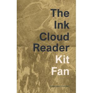 Carcanet Press Ltd The Ink Cloud Reader Carcanet Press Ltd The Ink Cloud Reader