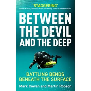 Wilton Square Books Between The Devil And The Deep : Battling Bends Beneath The Surface Wilton Square Books Between The Devil And The Deep : Battling Bends Beneath The Surface