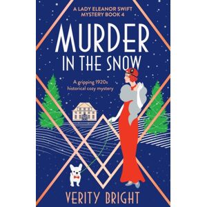 Bookouture Murder In The Snow : A Gripping 1920s Historical Cozy Mystery Bookouture Murder In The Snow : A Gripping 1920s Historical Cozy Mystery