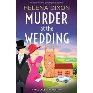 Bookouture Murder At The Wedding : An Addictive And Gripping Cozy Mystery Bookouture Murder At The Wedding : An Addictive And Gripping Cozy Mystery