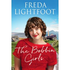 Canelo The Bobbin Girls : A Charming Saga Of Romance And Friendship Canelo The Bobbin Girls : A Charming Saga Of Romance And Friendship