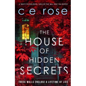 Canelo The House Of Hidden Secrets : A Twisty Psychological Thriller That Will Have You Gripped Canelo The House Of Hidden Secrets : A Twisty Psychological Thriller That Will Have You Gripped