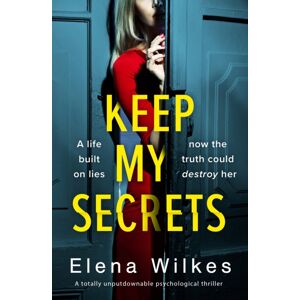 Canelo Keep My Secrets : A Totally Unputdownable Psychological Thriller Canelo Keep My Secrets : A Totally Unputdownable Psychological Thriller
