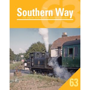 Crecy Publishing Southern Way 63 Crecy Publishing Southern Way 63